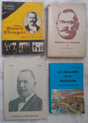 4 Libros, Estampas De Obregon, Caballerias, Alvaro Obregon