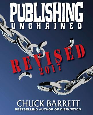 Libro Publishing Unchained: Revised - Barrett, Chuck