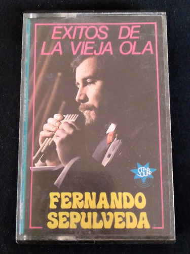 Cassete Fernando Sepulveda Exitos De La Vieja Ola. L