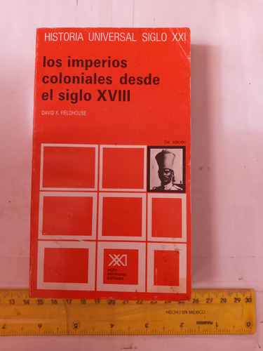 Los Imperios Coloniales Desde Siglo Xviii