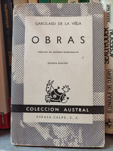 Obras. Garcilaso De La Vega. Colección Austral 