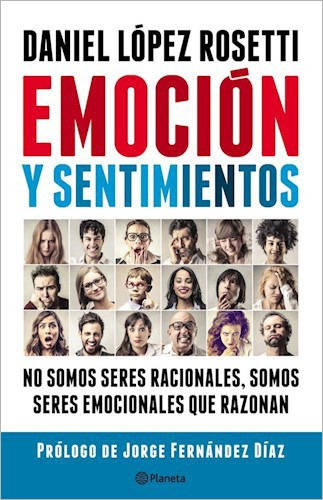 Libro Emoción Y Sentimientos -daniel López Rosetti-