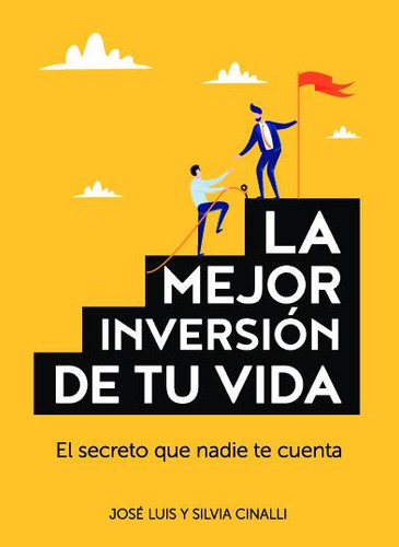 La Mejor Inversión De Tu Vida