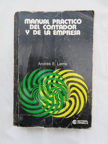 Manual Práctico Del Contador Y De La Empresa - Andres Lema