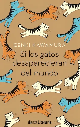 Si Los Gatos Desaparecieran Del Mundo - Kawamura, Genki | Cuotas sin interés
