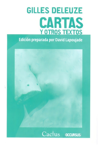 Cartas Y Otros Textos - Gilles Deleuze