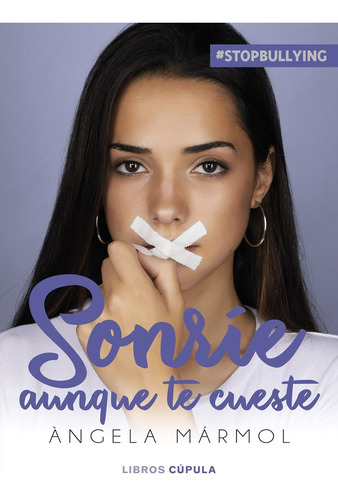 Libro Sonrie Aunque Te Cueste - Np - Angela Marmol