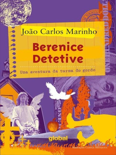 Berenice Detetive: Uma Aventura Da Turma Do Gordo, De Marinho, João Carlos. Editora Global, Capa Mole Em Português