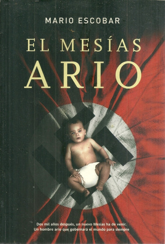 Segunda Guerra Mundial El Mesias Ario Mario Escobar  #05