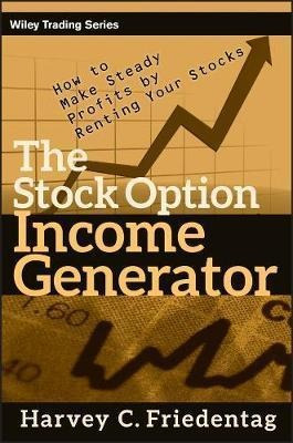 The Stock Option Income Generator : How To Make Steady Pr...