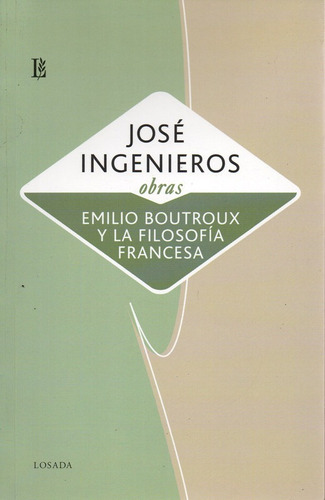 Emilio Boutroux Y La Filosofia Francesa- Ingenieros - Losada