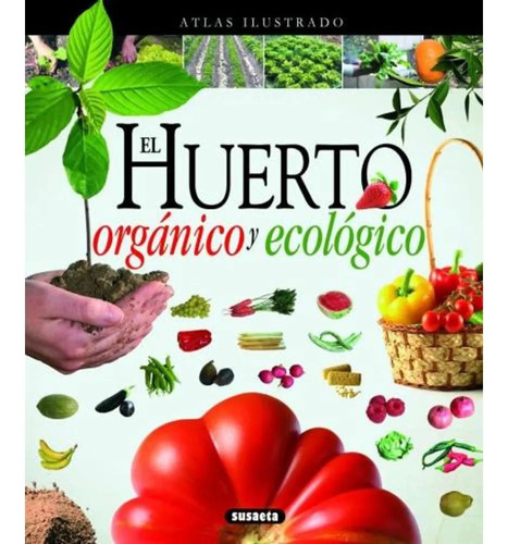 Huerto Organico Y Ecologico - Lexus