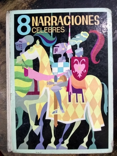 8 Narraciones Célebres. Autores Varios Infantil Clásicos