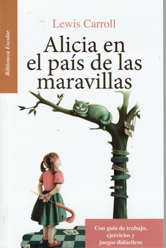 Alicia En El País De Las Maravillas Lewis Carroll