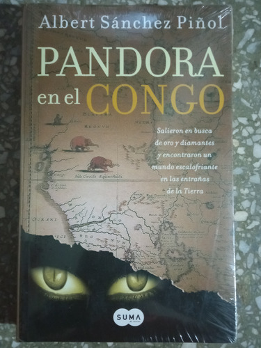 Pandora En El Congo - Albert Sánchez Piñol