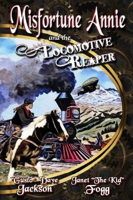 Libro Misfortune Annie And The Locomotive Reaper - Fogg, ...