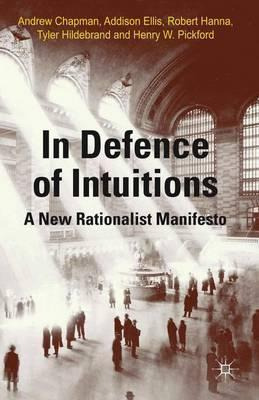 Libro In Defense Of Intuitions - Andrew Chapman