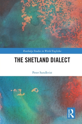 Libro The Shetland Dialect - Sundkvist, Peter