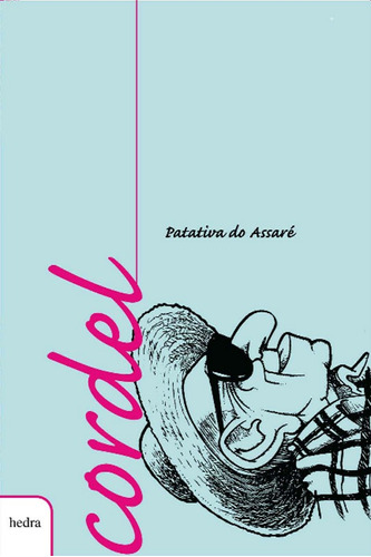 Cordel: Patativa do Assaré, de Assaré, Patativa do. EdLab Press Editora Eirele, capa mole em português, 2000