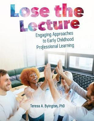 Libro Lose The Lecture : Engaging Approaches To Early Chi...