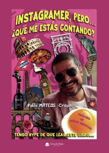 Libro Instagramer Pero ¿qué Me Estás Contando? De Pablo Mate