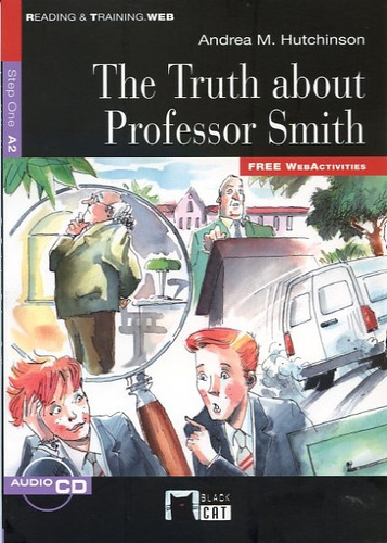 Truth About Professor Smith + Cd +web Activities - Hutchinso
