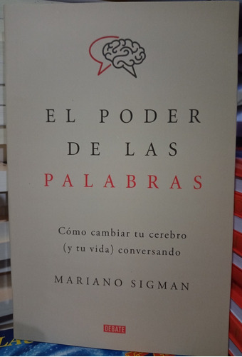 El Poder De Las Palabras- Mariano Sigman