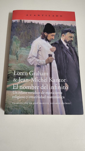 El Nombre Del Infinito De Loren Graham&jean Michel Kantor (Usado)
