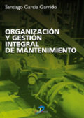 Organizacion Y Gestion Integral De Mantenimiento - Garcia...