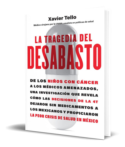 Libro La Tragedia Del Desabasto [ Xavier Tello ] Original