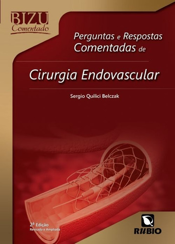 Livro: Bizu Comentado Perguntas E Respostas Cirurg Endovasc