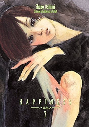 Happiness 7 - Oshimi, Shuzo, de Oshimi, Shuzo. Editorial Kodanshaics en inglés