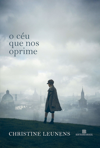 O céu que nos oprime, de Leunens, Christine. Editora Bertrand Brasil Ltda., capa mole em português, 2020