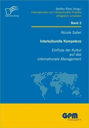 Interkulturelle Kompetenz : Einfluss Der Kultur Auf Das I...