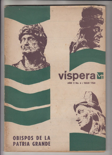 1968 Revista Vispera N° 6 Catolicismo Obispos Patria Grande