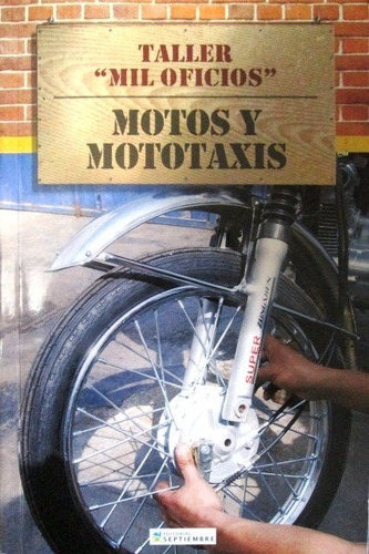 Motos Y Mototaxis / Taller  Mil Oficios  / Septiembre