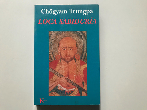 Loca Sabiduría - Chögyam Trungpa