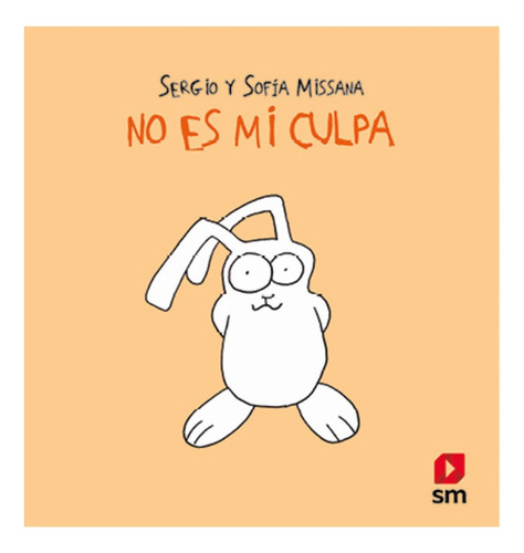 No Es Mi Culpa - Sergio Y Sofía Missana