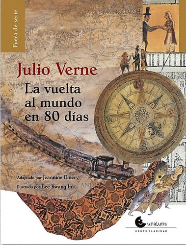 Vuelta Al Mundo En 80 Días, La - Julio Verne