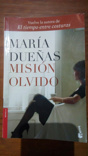 Libro Misión Olvido De María Dueñas