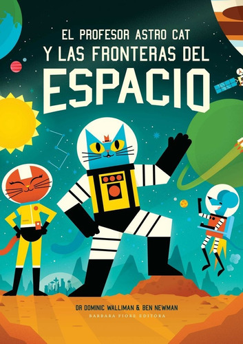 Libro El Profesor Astro Cat Y Las Fronteras Del Espacio (...