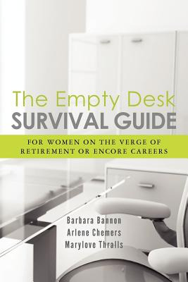 Libro The Empty Desk Survival Guide: For Women On The Ver...