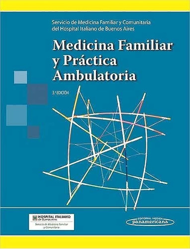 Medicina Familiar Y Practica Ambulatoria. Kopitowski