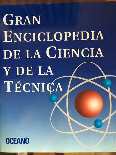 Gran Enciclopedia De La Ciencia Y De La Tecnica.  12 Vols.