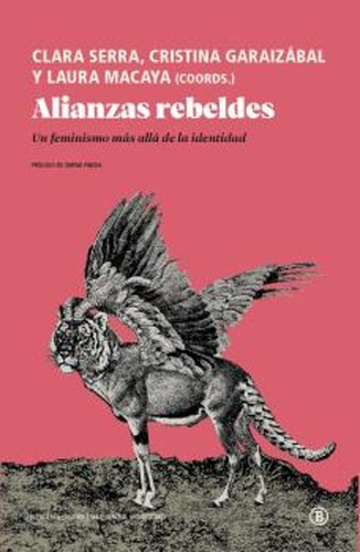 Alianzas Rebeldes - Clara Serra - Bellaterra Ediciones