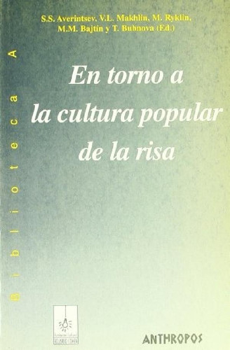 Libro - En Torno A La Cultura Popular De La Risa, De Averin
