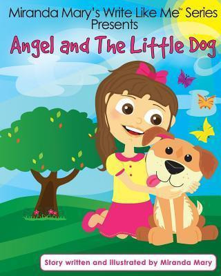 Libro Angel And The Little Dog - Miranda Mary