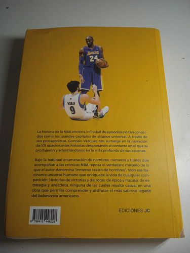 101 Historias Nba. Relatos De Gloria Y Tragedia.