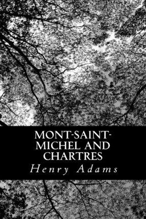 Libro Mont-saint-michel And Chartres - Henry Adams