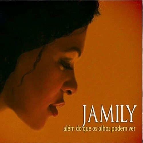 Cd Jamily - Além Do Que Os Olhos Podem Ver